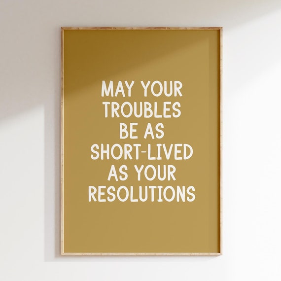 New Year Funny Quote Typography Art Print