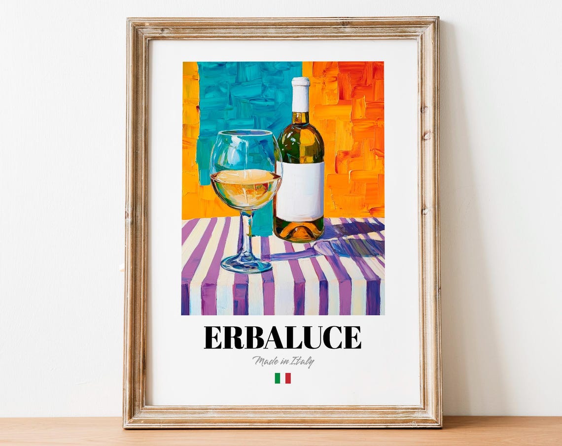 Erbaluce Made in Italy White Wine Bottle Glass Still Life Poster