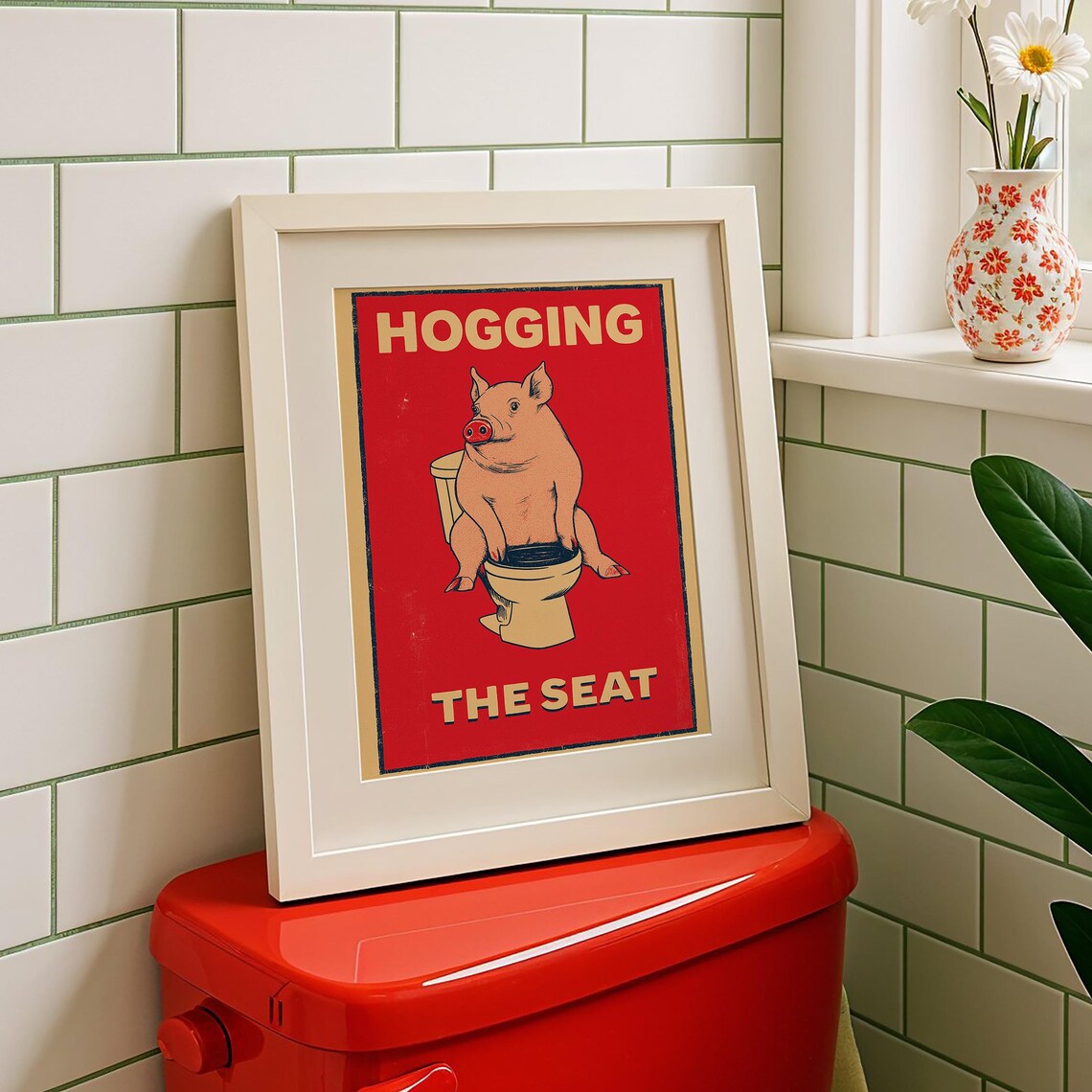 Hogging the Seat Funny Pig Toilet Bathroom Humor Wall Poster
