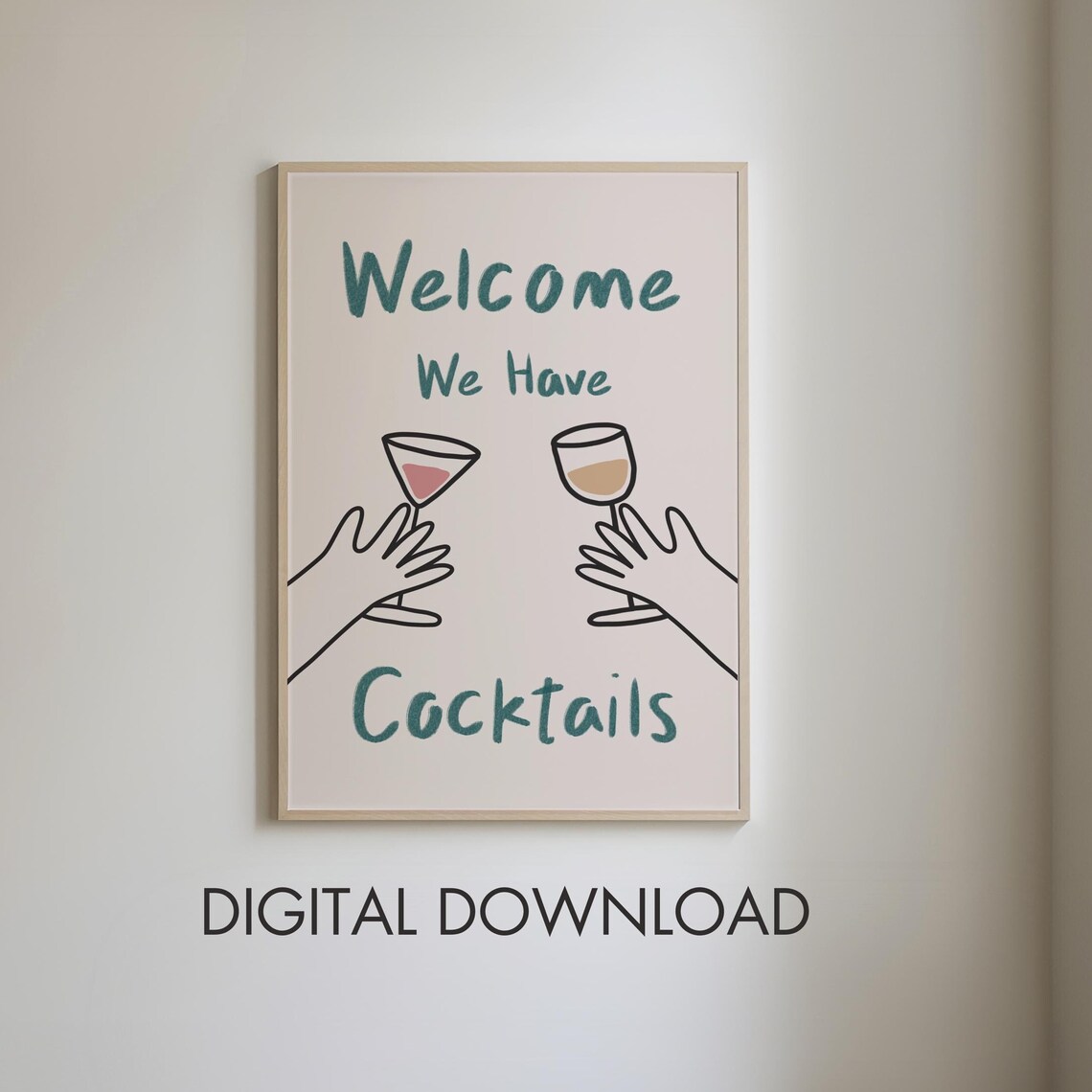Welcome We Have Cocktails Poster Fun Bar Cart Party Drink Decor - Image 4