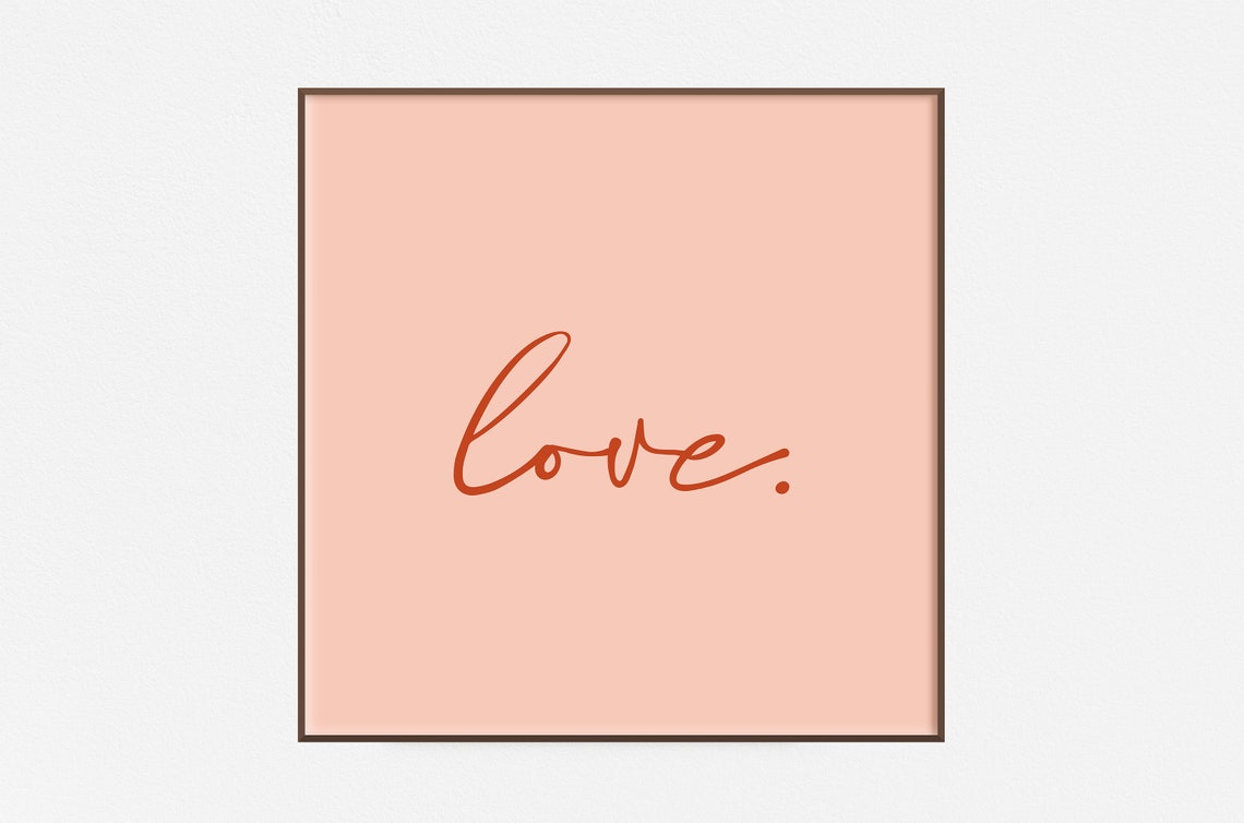 Love Script Typography Blush Pink Rust Romantic Minimalist Poster