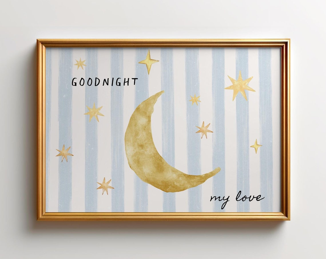 Goodnight My Love Gold Crescent Moon and Stars Nursery Quote Poster