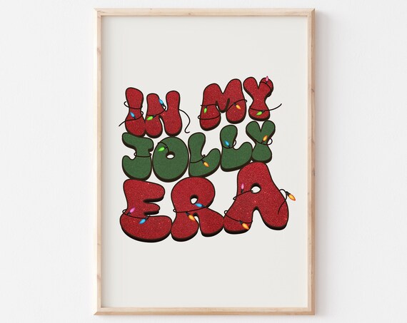 In My Jolly Era Glitter Bubble Letters Christmas Lights Poster