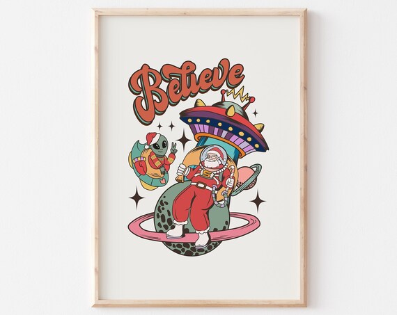 Believe Santa Astronaut With Alien and UFO Retro Holiday Poster