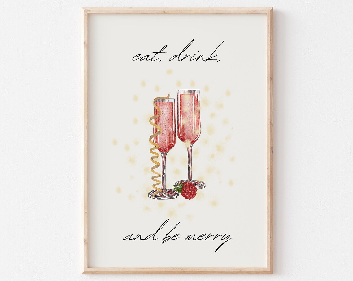 Eat Drink And Be Merry Watercolor Champagne White Quote Print