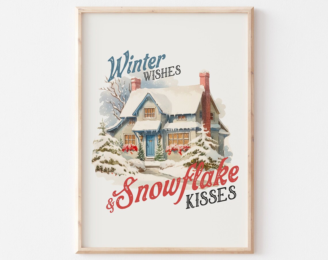 Winter Wishes and Snowflake Kisses Snowy Cottage Christmas Poster