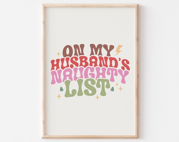 On My Husband's Naughty List Retro Christmas Typography Wall Art