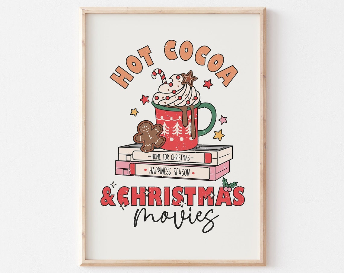 Hot Cocoa And Christmas Movies Print Retro Christmas Print Groovy Christmas Colorful Christmas Printables Festive Decor Cozy Winter Art