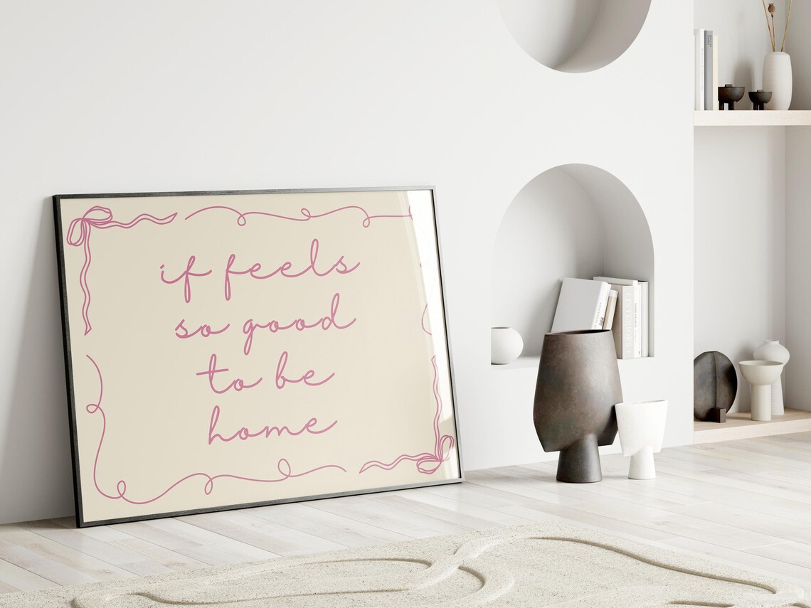 It Feels So Good To Be Home - Typography Print - Image 3