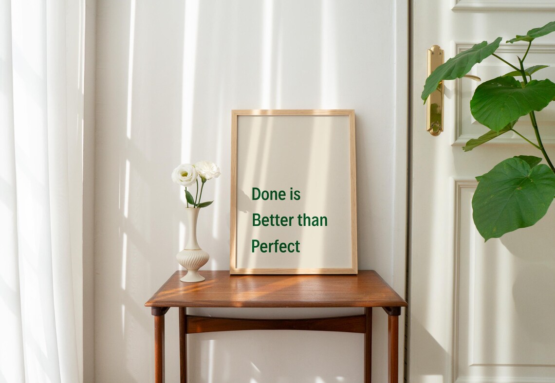 Done Is Better Than Perfect, Minimalist Motivational Poster - Image 3