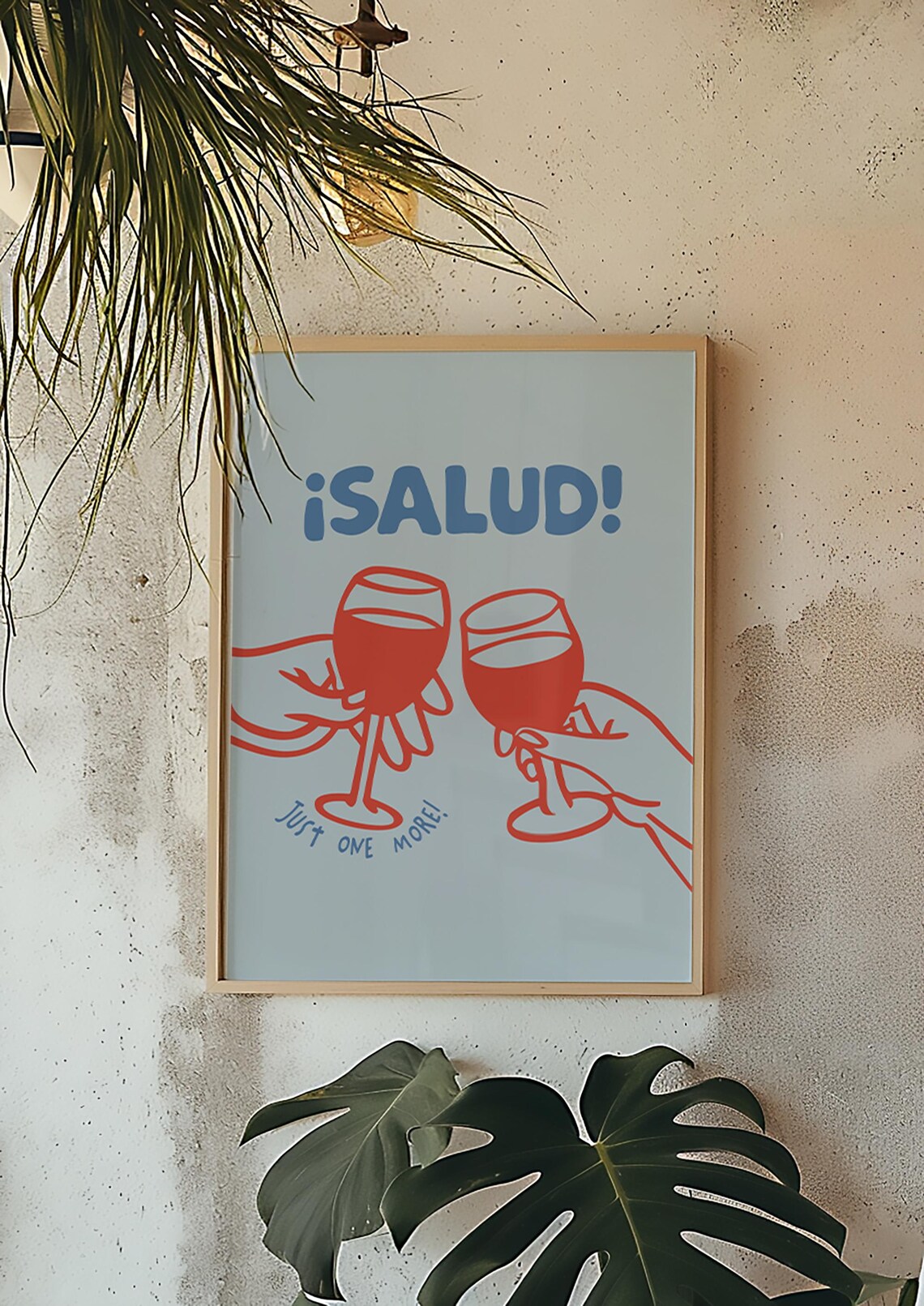 Salud Just One More Blue Red Colorful Toast Wine Kitchen Poster - Image 2