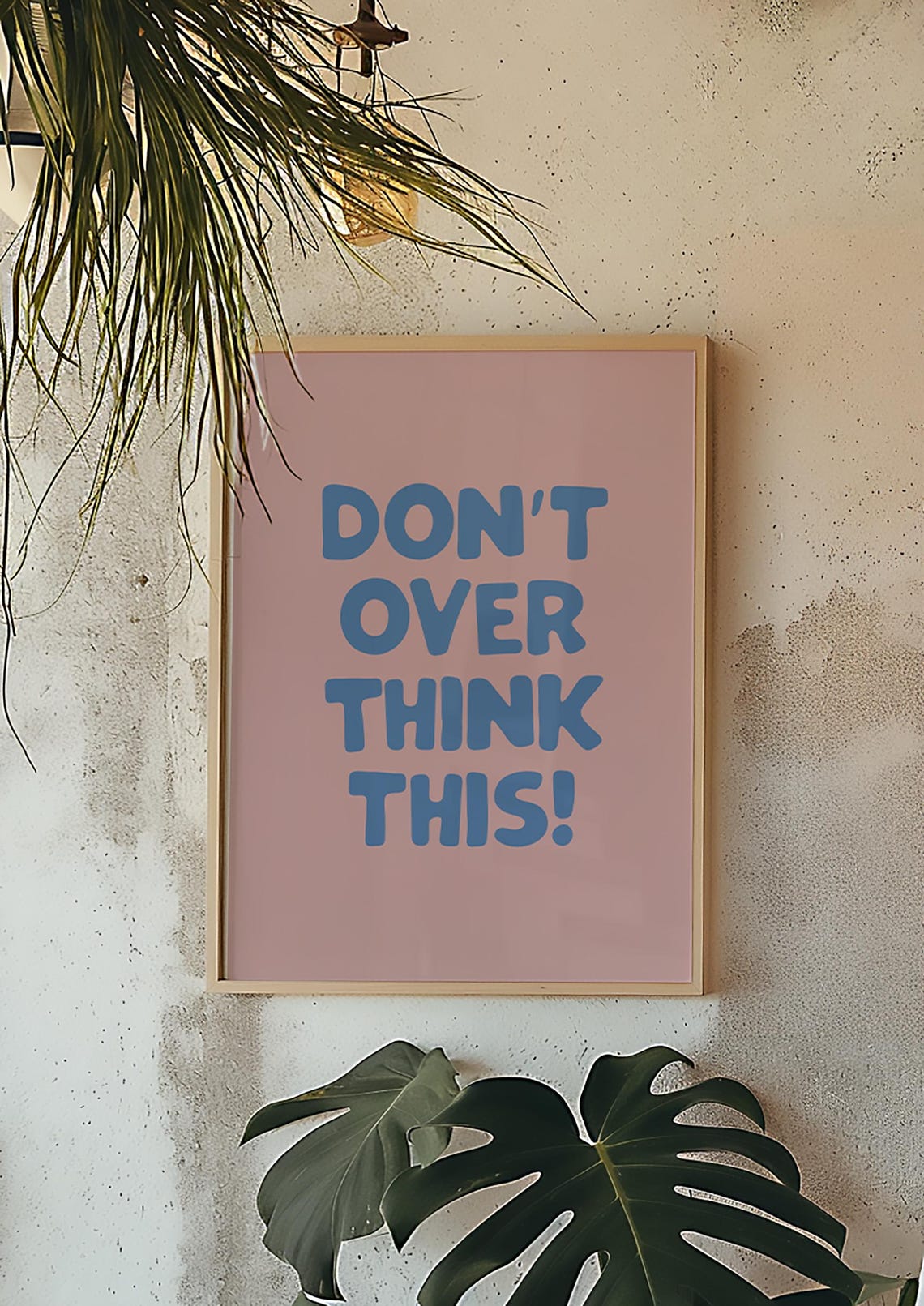 Don't Overthink This Blue Quote On Pink Minimalist Dorm Decor Poster