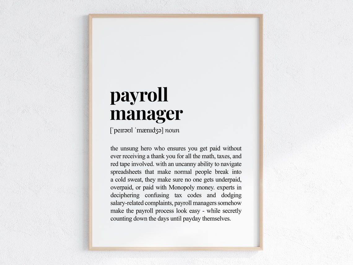 Payroll Manager Funny Definition Print Gift For Coworker Sarcastic Dictionary Poster New Office Job