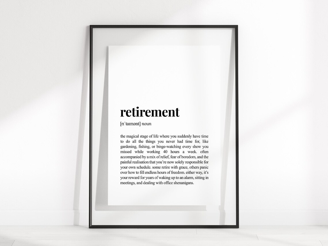 Retirement Definition Funny Sarcastic Poster - Image 2