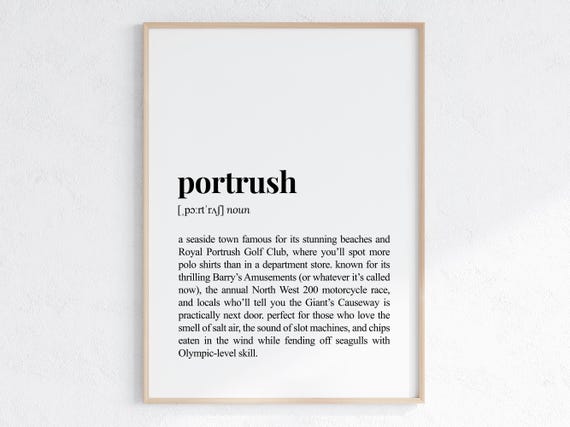 Portrush Funny Definition Print Housewarming Humorous Dictionary Poster Sassy Holiday Rental Decor