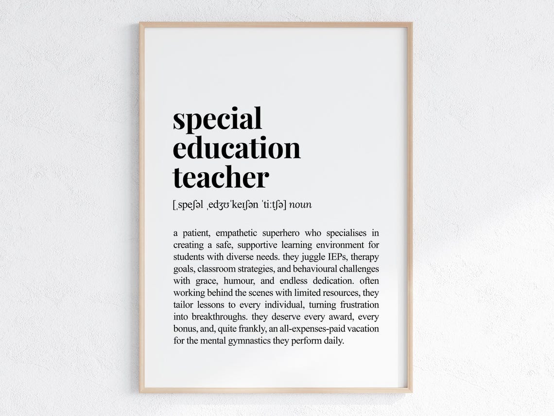 Special Education Teacher Definition Print Funny Gift For Ed Sarcastic Dictionary Poster