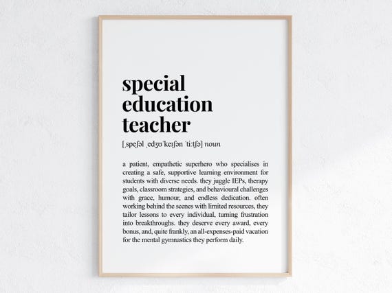Special Education Teacher Definition Print Funny Gift For Ed Sarcastic Dictionary Poster