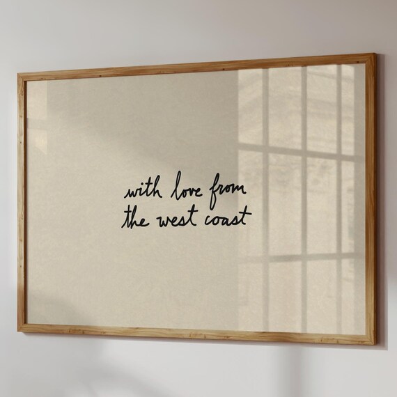 With Love From the West Coast Poster Minimalist Handwritten Quote Art