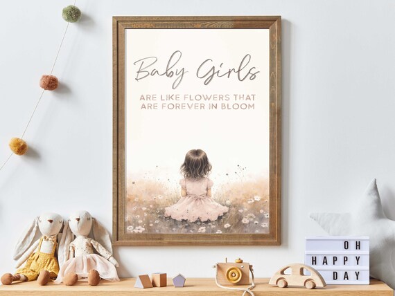 Baby Girls Are Like Flowers Forever in Bloom Nursery Quote Poster