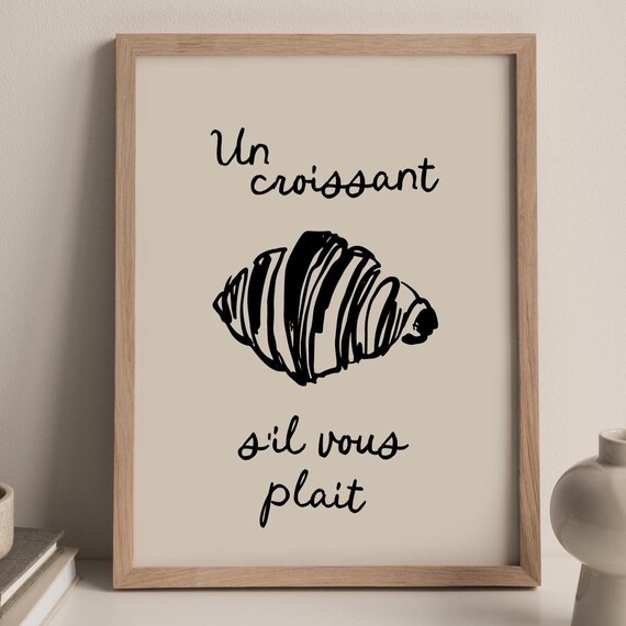 Un Croissant Sil Vous Plait French Bakery Hand Drawn Line Art Poster