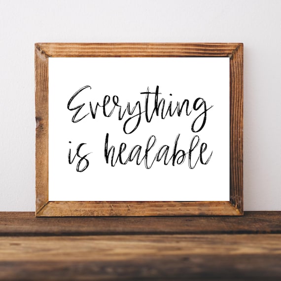 Everything is Healable Minimalist Script Quote Poster for Healing