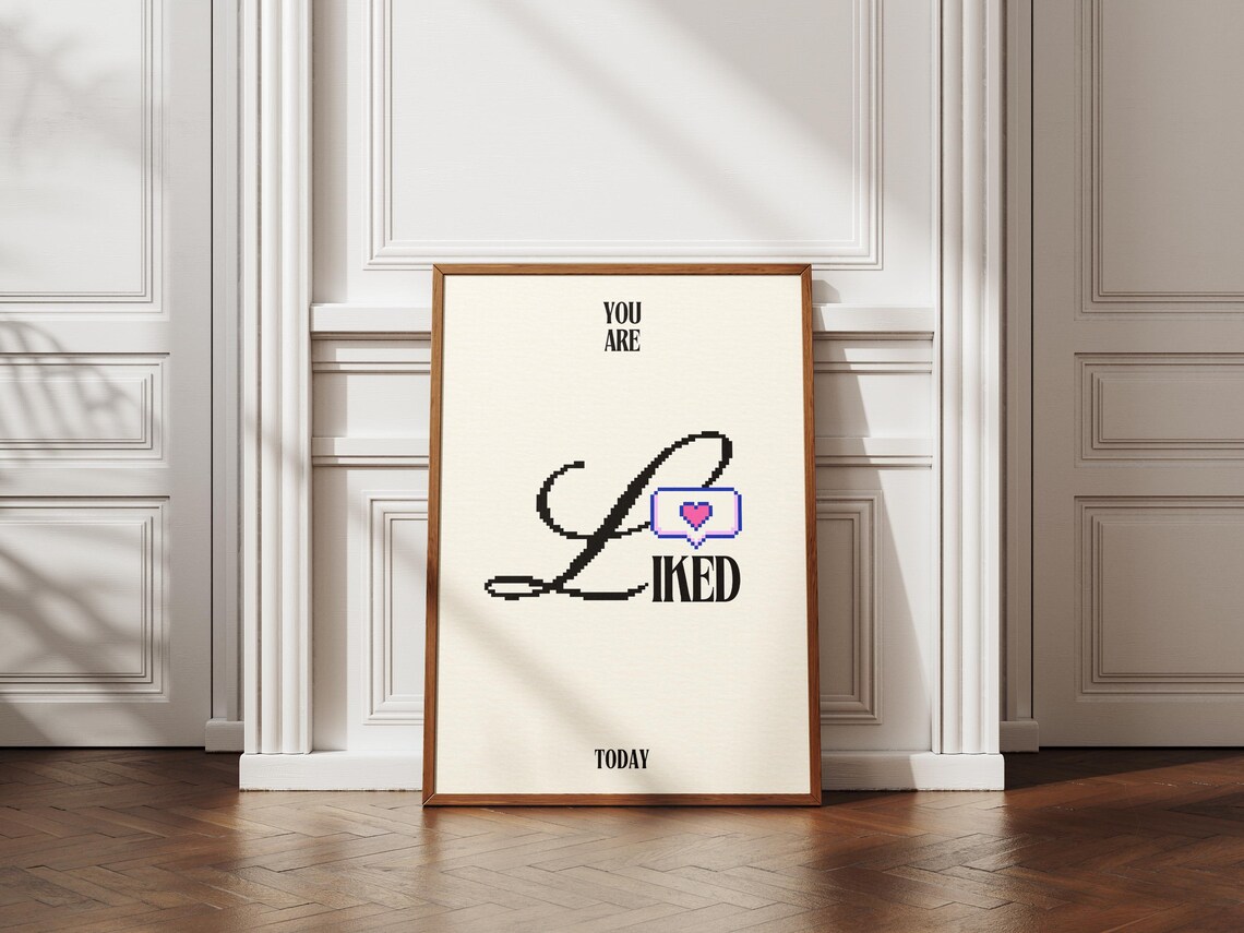 You Are Liked Today Pixel Heart Bubble Motivational Quote Poster - Image 2