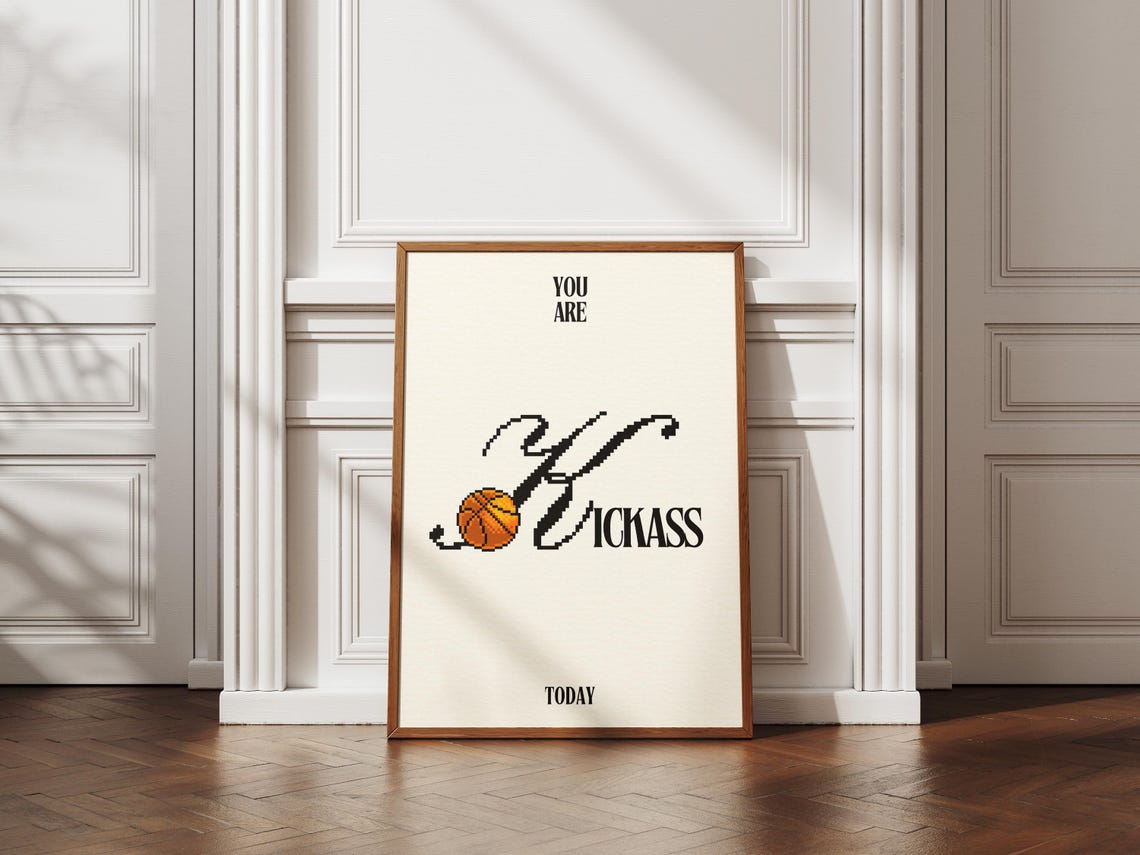 You Are Kickass Basketball Sports Poster Trendy Living Room Decor Quote Art Aesthetic Wall Art Motivational 1 Print
