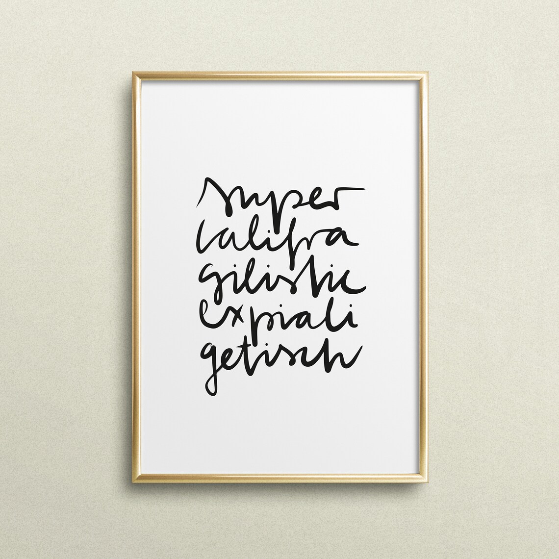 Supercalifragilisticexpialigetisch Typography Art Print