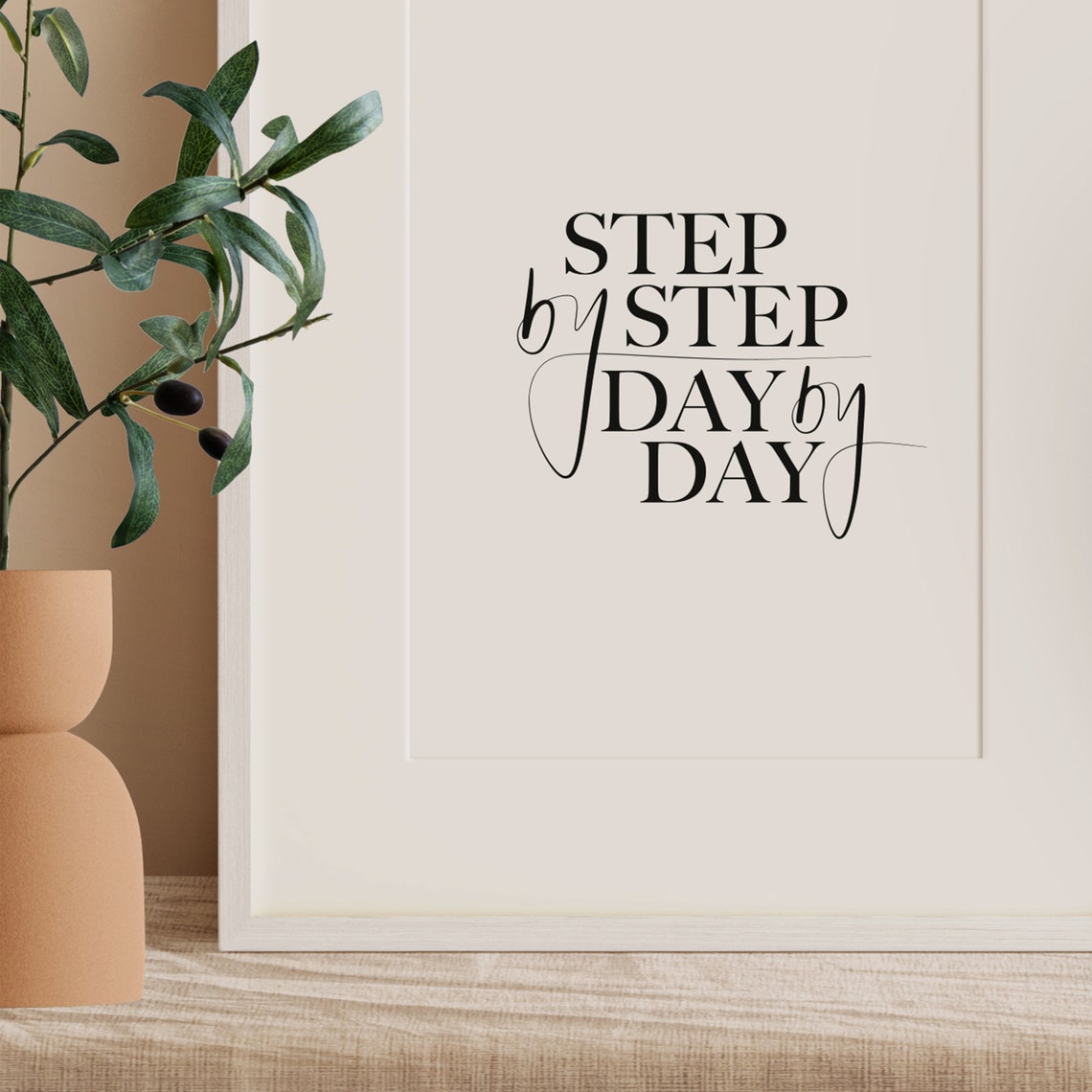 Step by Step Day by Day Serif Script Motivational Quote Poster - Image 3