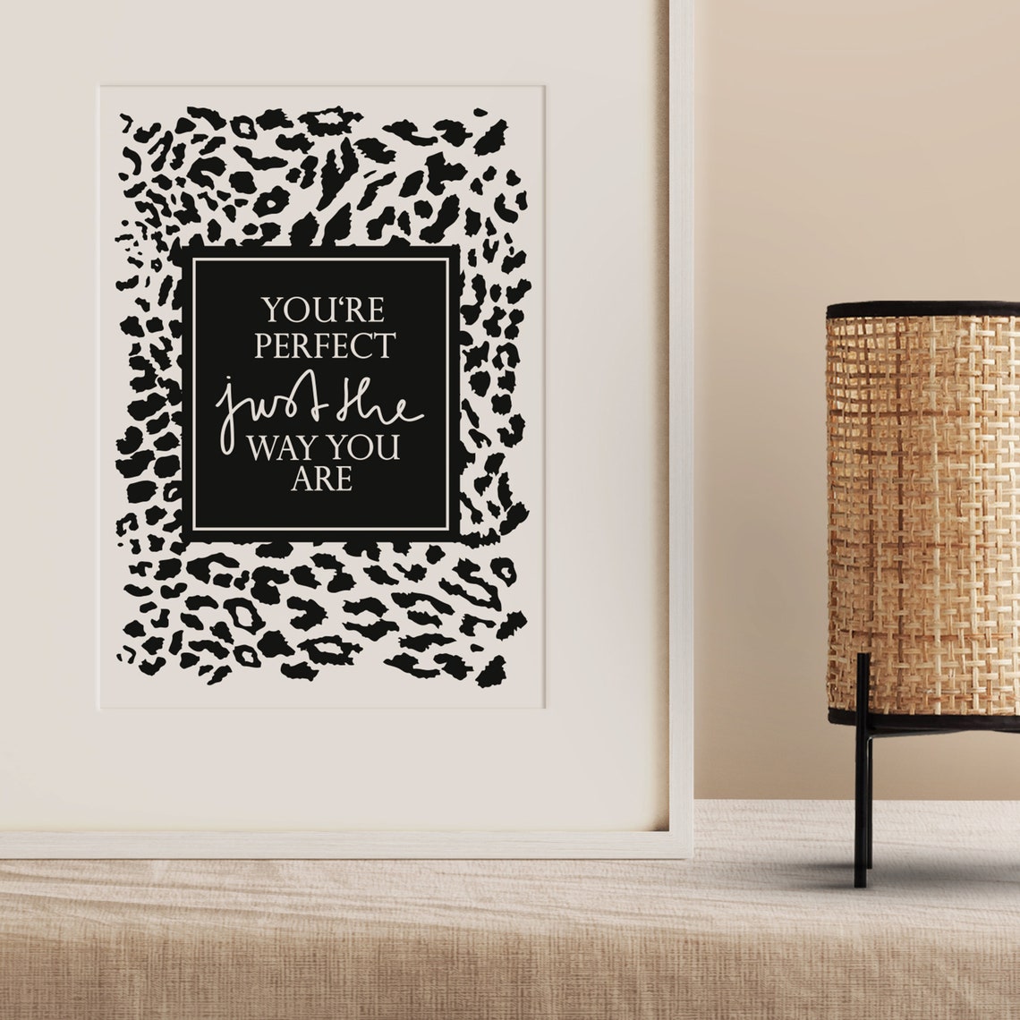 You're Perfect Just the Way You Are Leopard Animal Wall Poster - Image 3