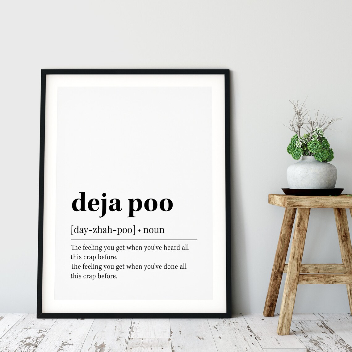 Deja Poo Definition Quote Decor, Wall Art Print