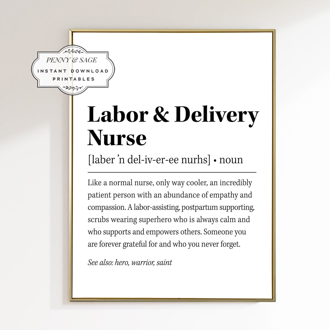 Labor & Delivery Nurse Definition Quote Art Print - Image 2