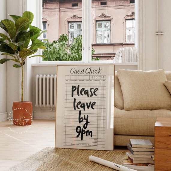 Please Leave By 9pm Funny Guest Check Style Sassy Quote Poster