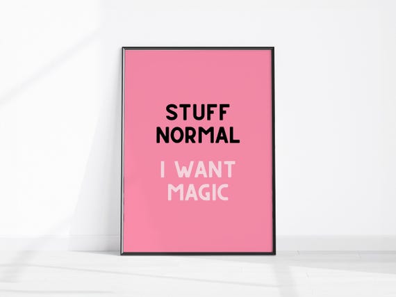 Stuff Normal Funny Affirmation Sarcastic Quote Wall Print Fun Bedroom Art Sassy Kitchen Decor Pink Girly Preppy Posters