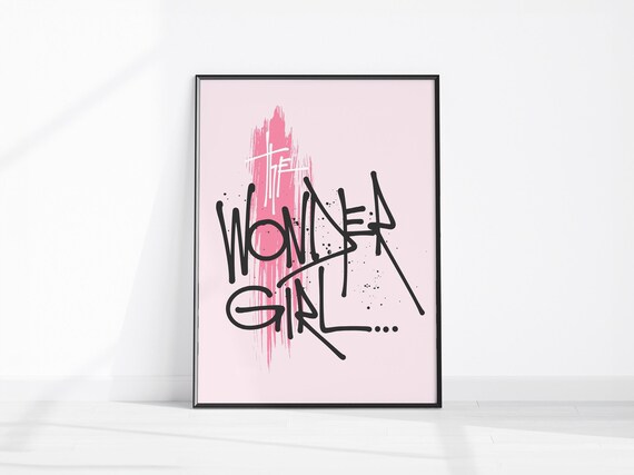 The Wonder Girl Graffiti Style Pink Typography Motivational Poster
