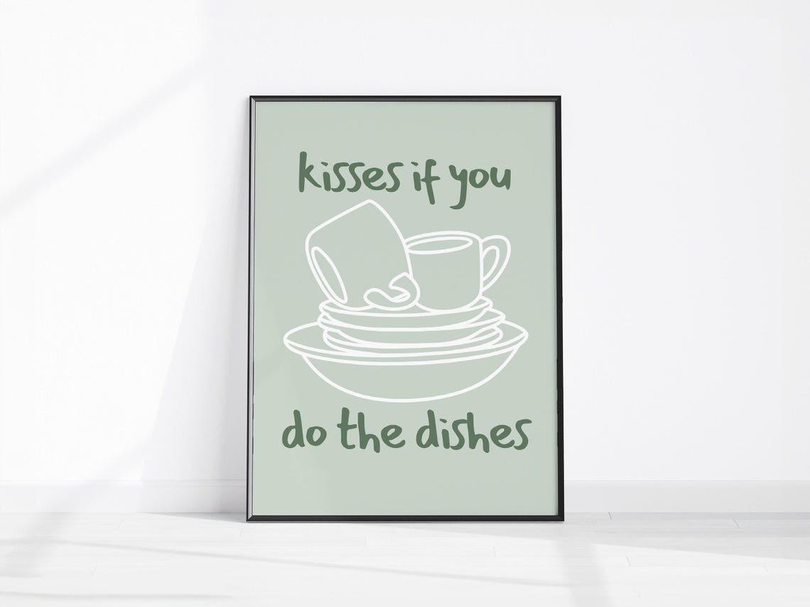 Kisses If You Do the Dishes Sage Green Modern Kitchen Quote Poster