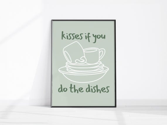 Modern Wall Art Kisses If You Do The Dishes Mint Sage Green Kitchen Decor Dining Room Pantry Bedroom Or Entryway Funny Print