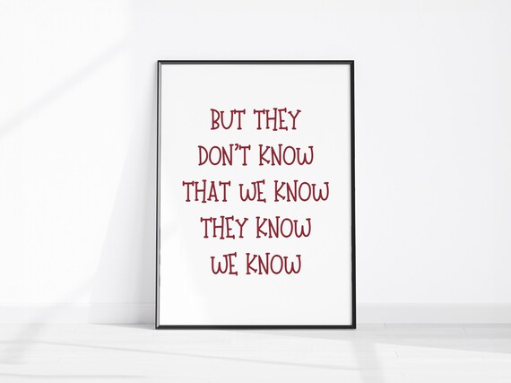 Friends TV Show They Know That We Know Secret Romance Quote Poster