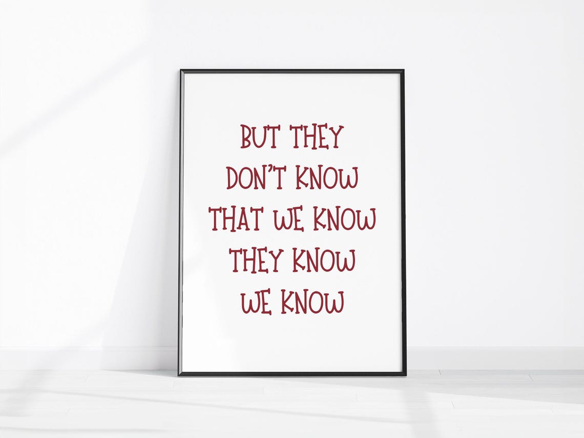 Friends TV Show They Know That We Know Secret Romance Quote Poster