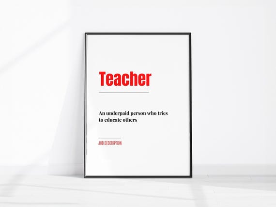 Teacher Funny Job Description Wall Art Fun Office Print School Colleague Gift Home Decor