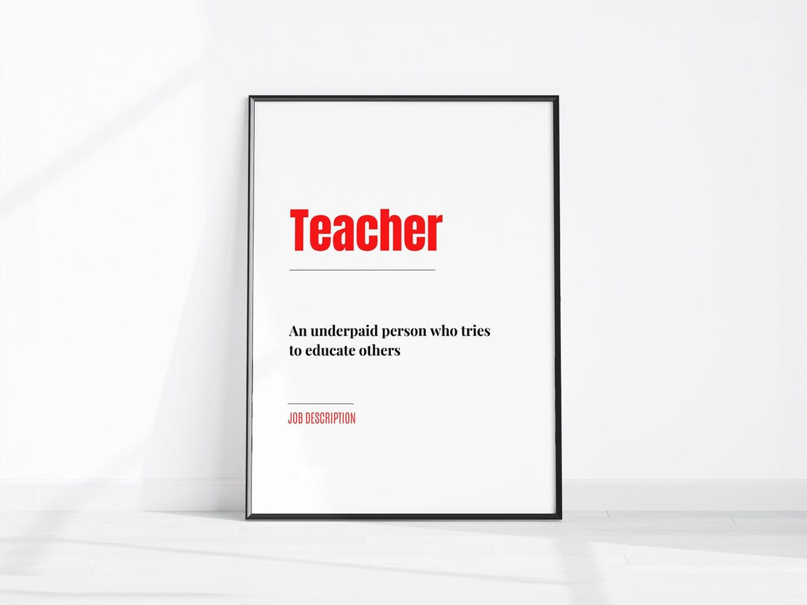 Teacher Funny Job Description Underpaid Educator Red Office Print