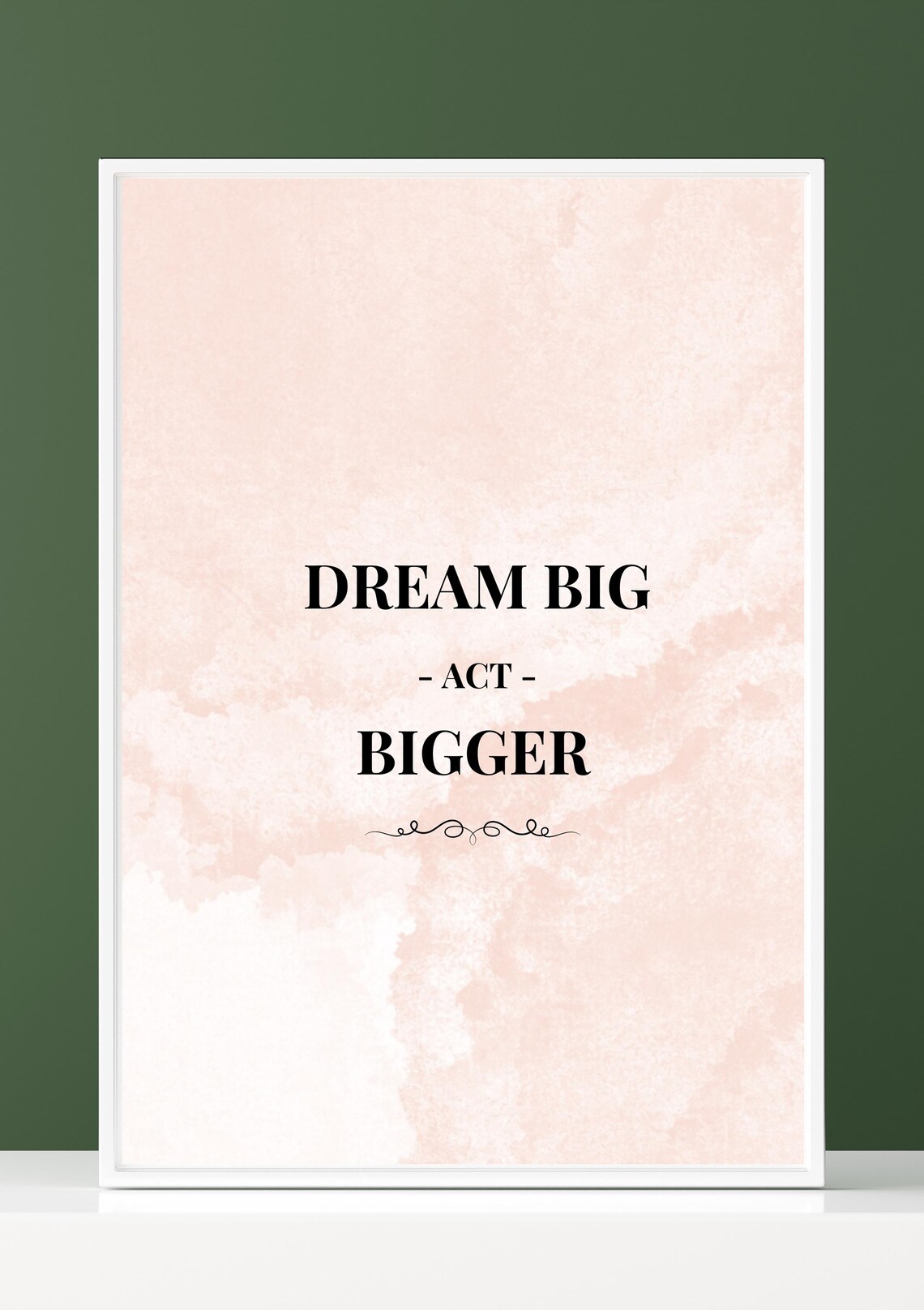 Dream Big Act Bigger Blush Watercolor Minimalist Quote Poster - Image 3