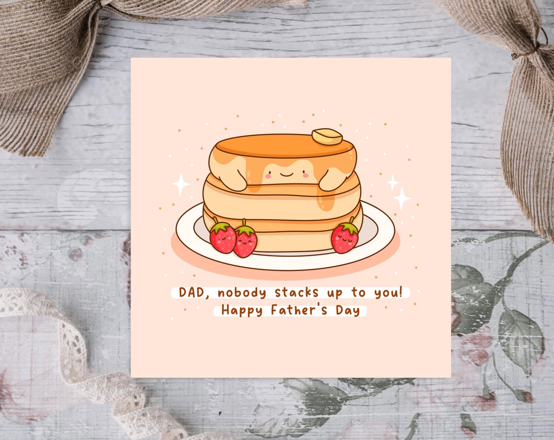 Kawaii Pancake Stack Fathers Day Nobody Stacks Up To You Wall Art - Image 2