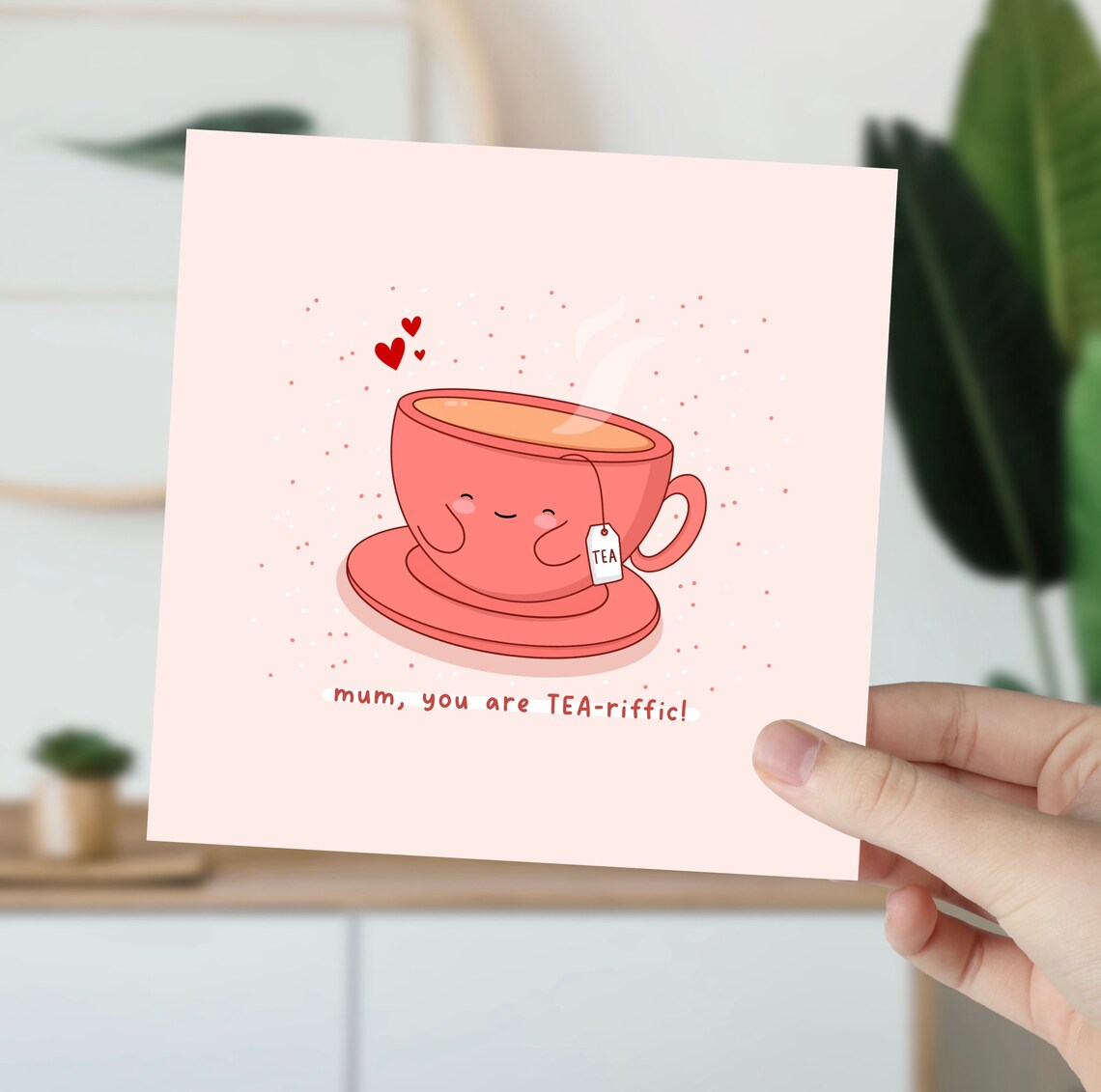 Mum You Are Tea-Riffic Kawaii Pink Teacup Mothers Day Poster - Image 5
