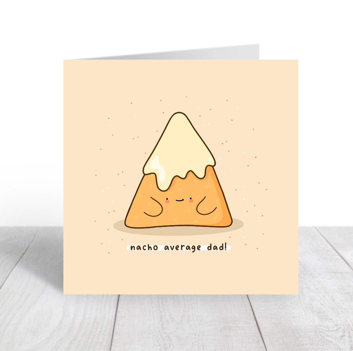 Nacho Average Dad Cheese Fathers Day Pun Illustrated Card Print - Image 2