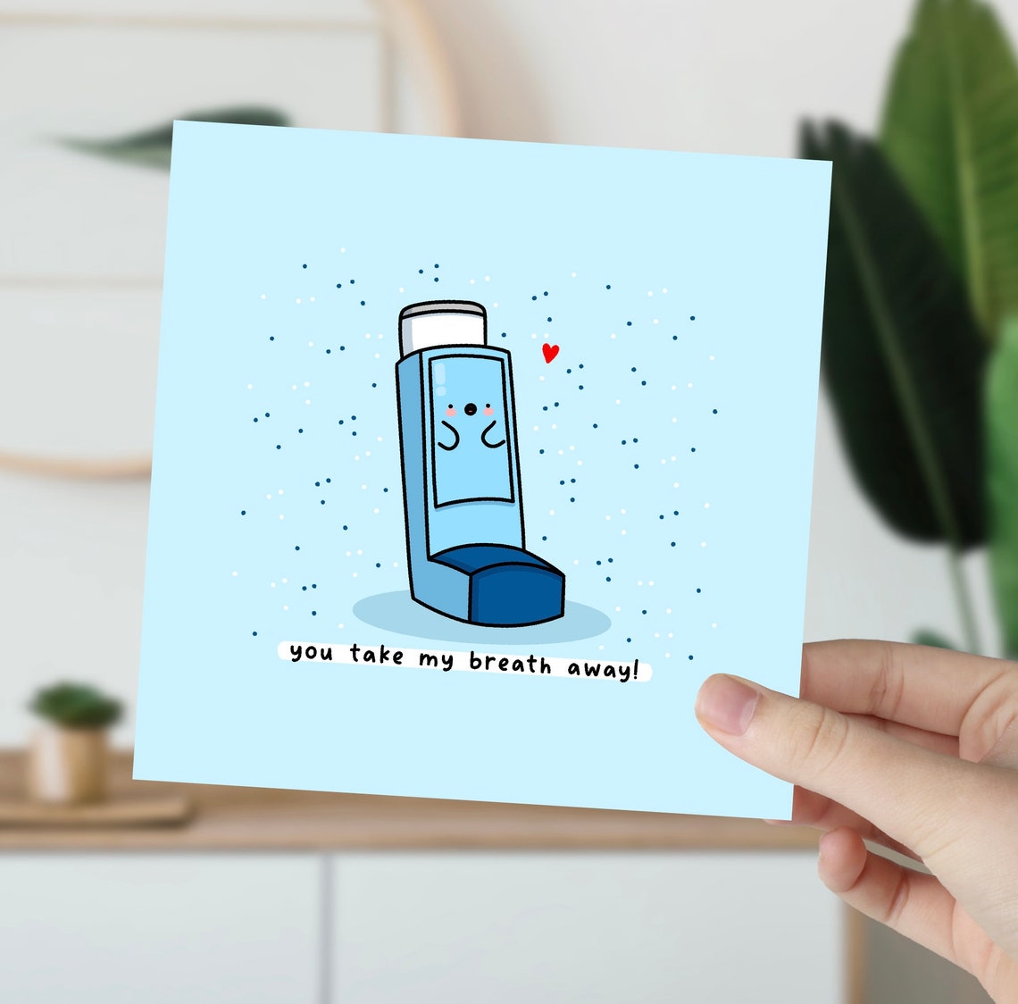 You Take My Breath Away Inhaler Valentines Illustrated Card Print - Image 6