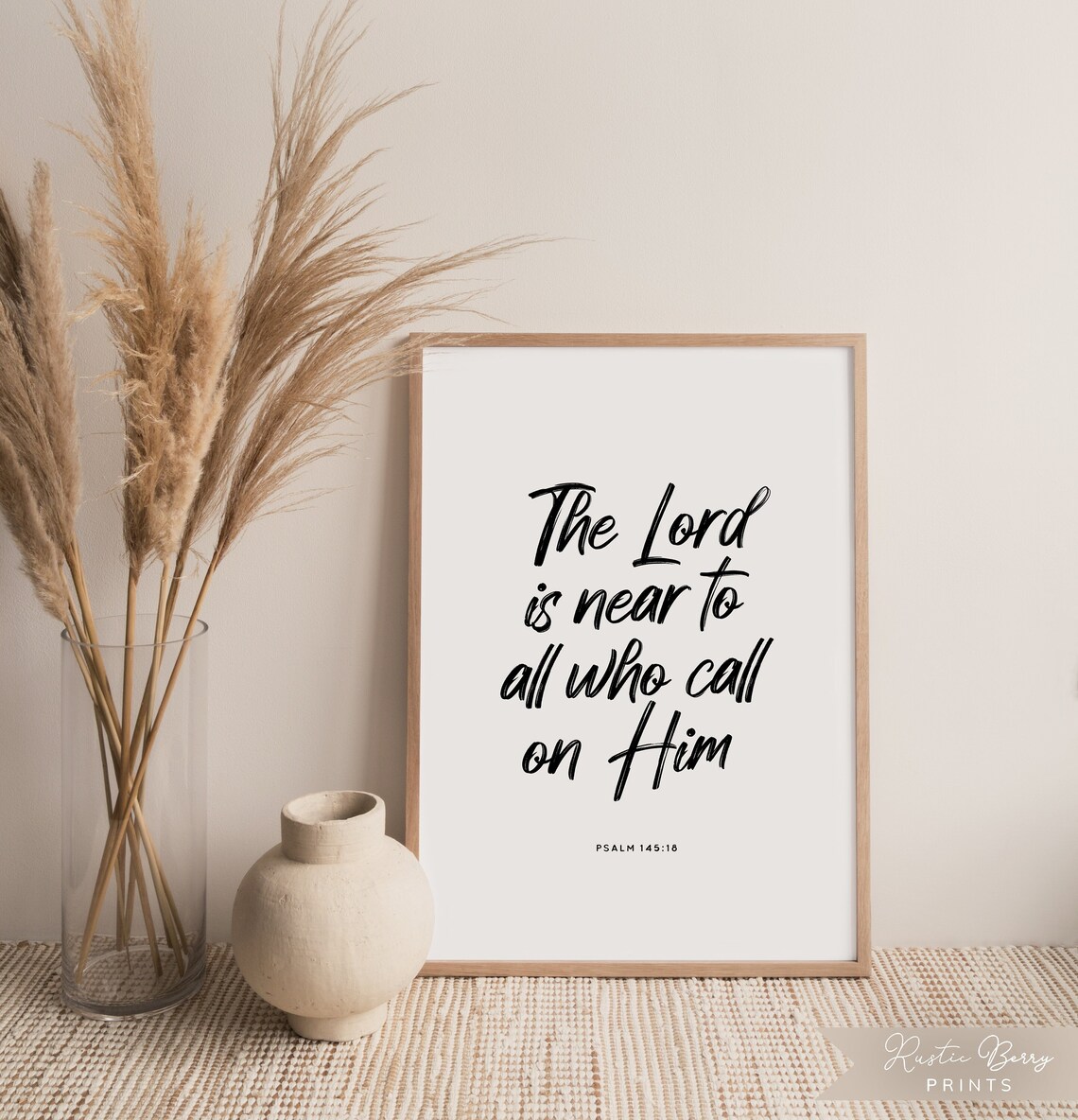 Psalm 145:18 The Lord Is Near To All Who Call On Him Scripture Wall Art Poster