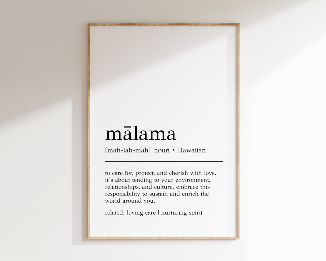 Malama Definition Typography Art Print, Hawaiian Decor