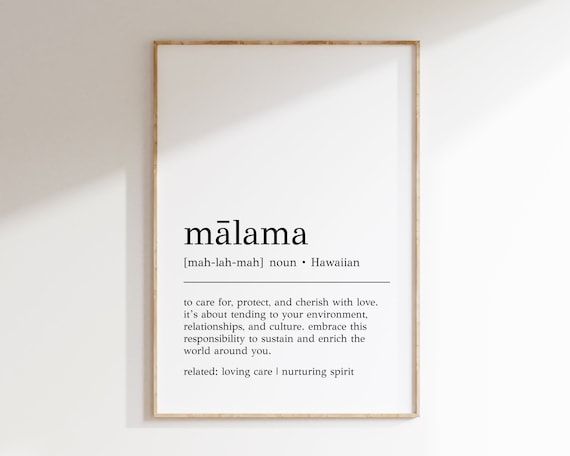 Malama Definition Typography Art Print, Hawaiian Decor