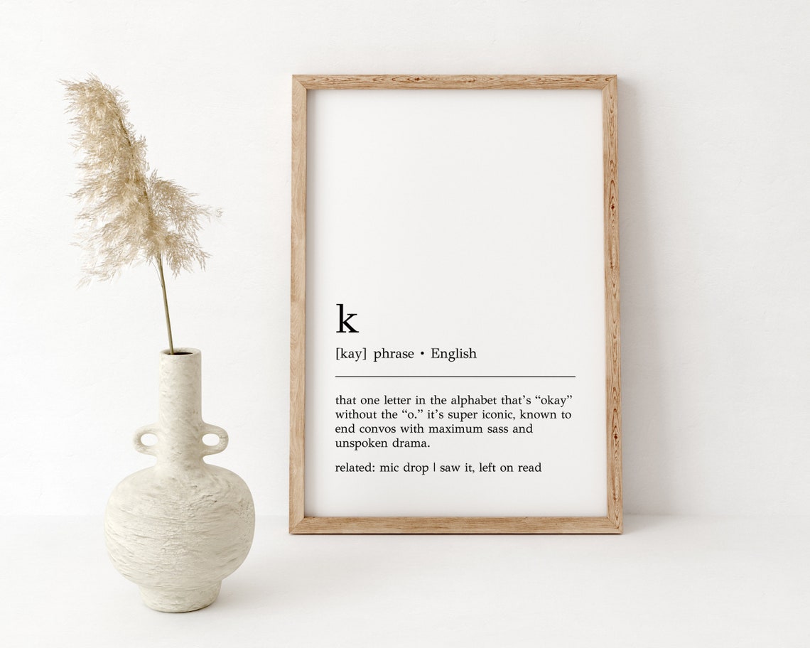 K Definition Print Funny Teenager Gift Teenager Wall Art K Decor K Definition Poster Teen Room Wall Art Print - Image 2